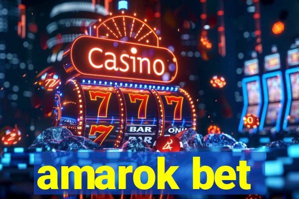 amarok bet